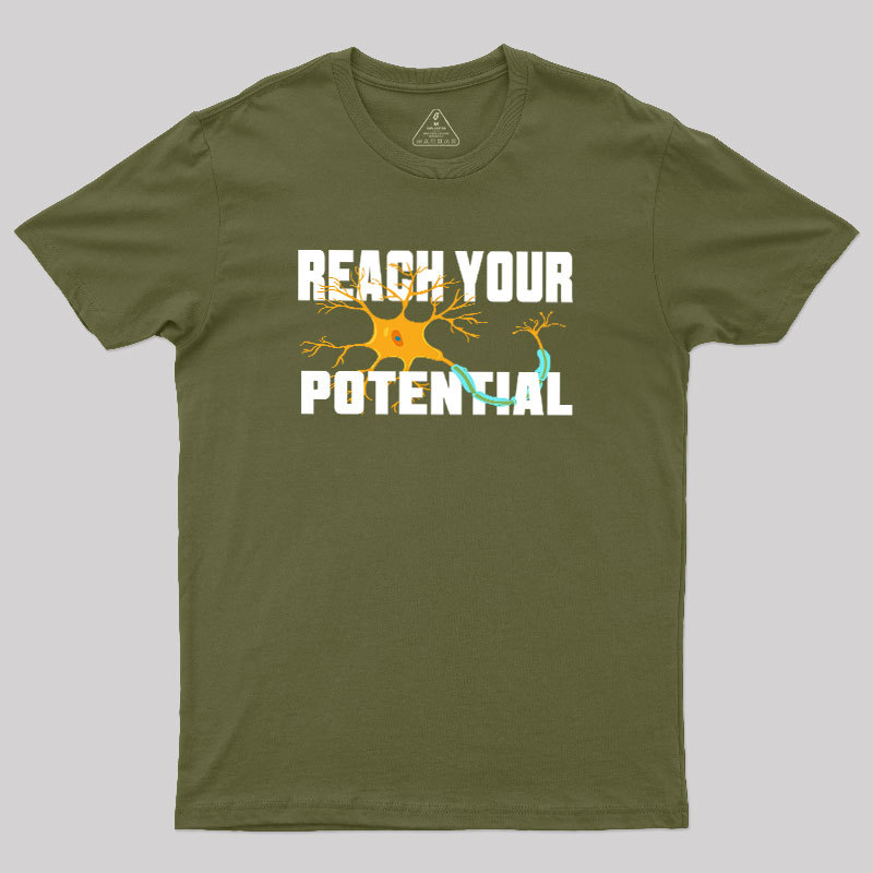 Reach your potential Geek T-Shirt