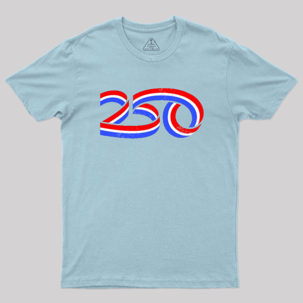 250th Anniversary Geek T-Shirt