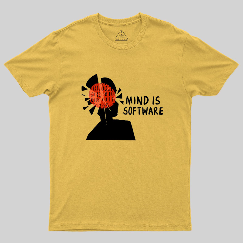 Mind Is Software Geek T-Shirt