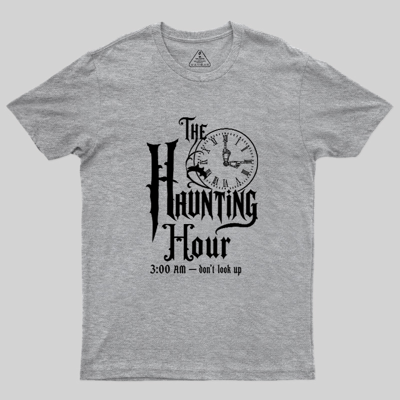 The Haunting Hour 3AM Geek T-Shirt