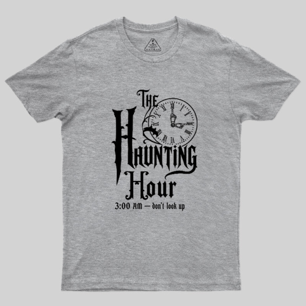 The Haunting Hour 3AM Geek T-Shirt