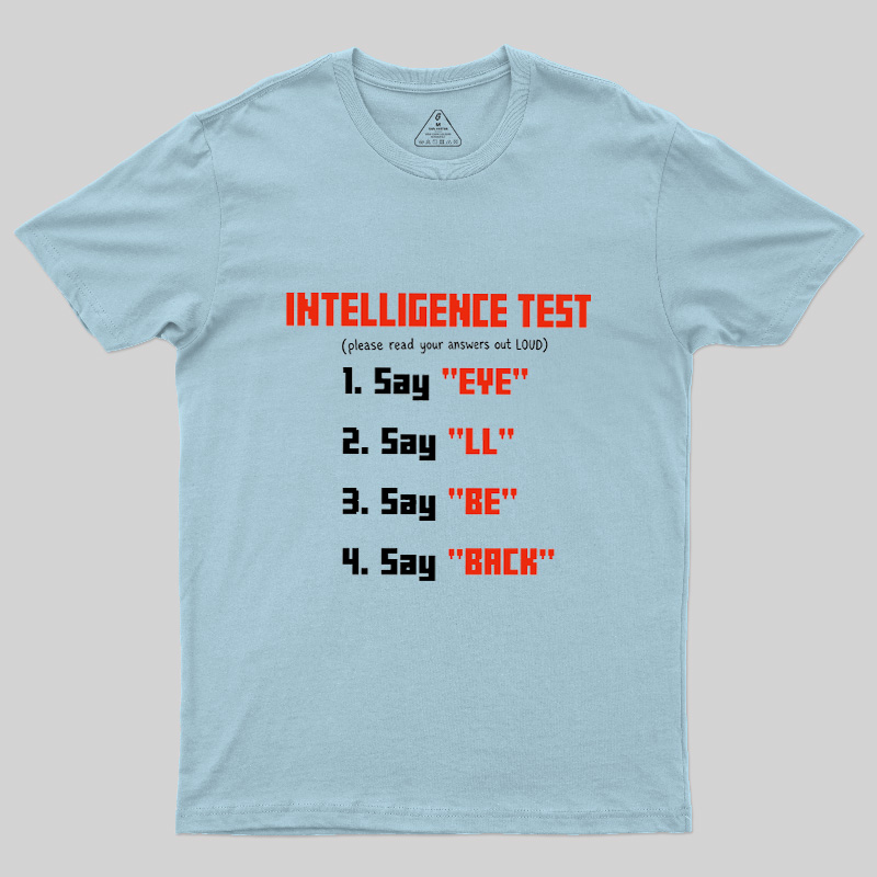 Intelligence Test Wordplay Geek T-Shirt