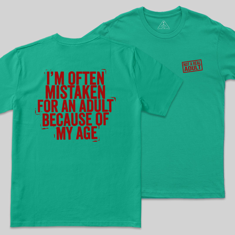 Not A Real Adult Front and Back Printed Geek T-Shirt