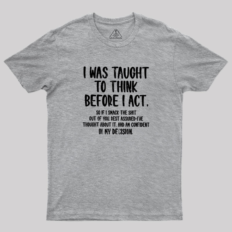 Confident Smack Geek T-Shirt