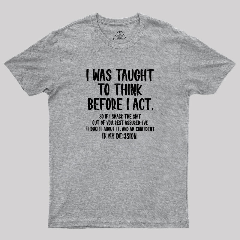 Confident Smack Geek T-Shirt