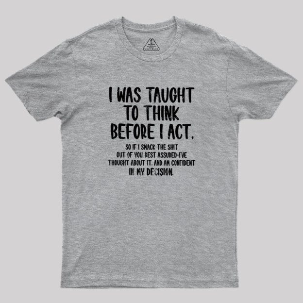 Confident Smack Geek T-Shirt