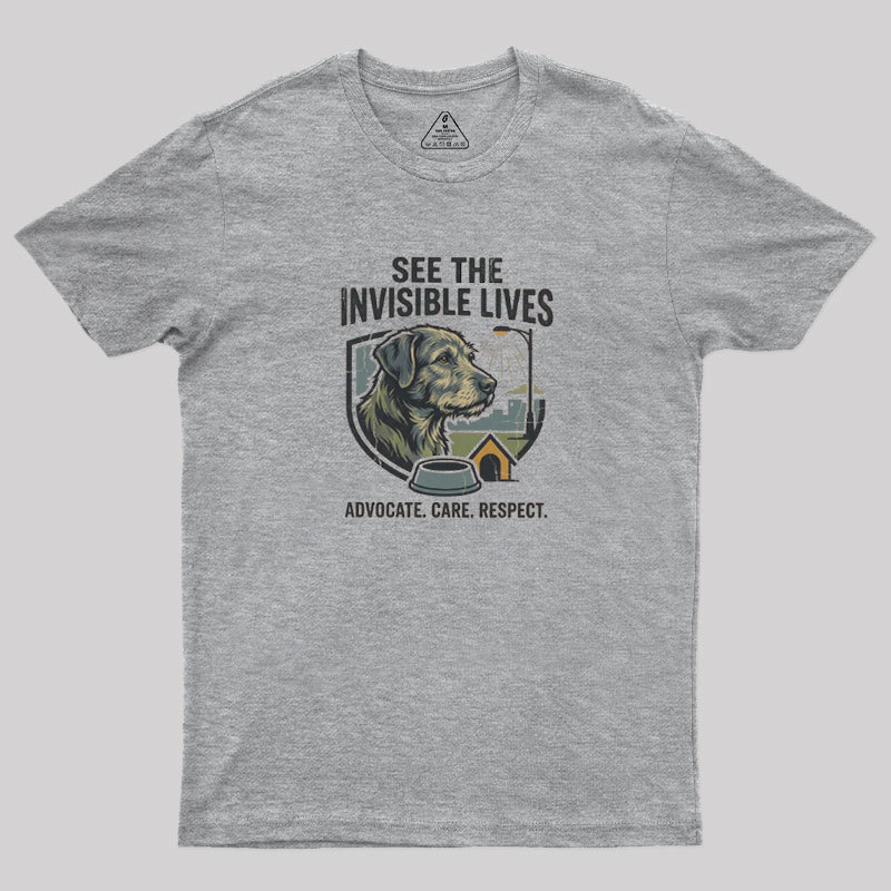 See The Invisible Lives Geek T-Shirt
