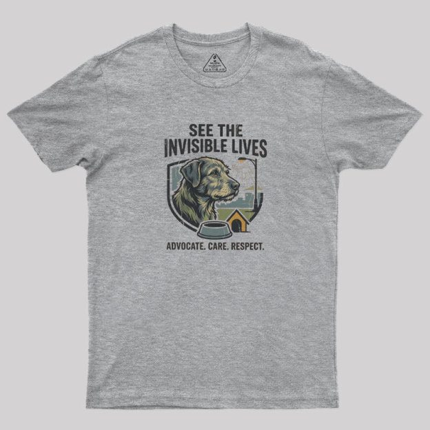 See The Invisible Lives Geek T-Shirt