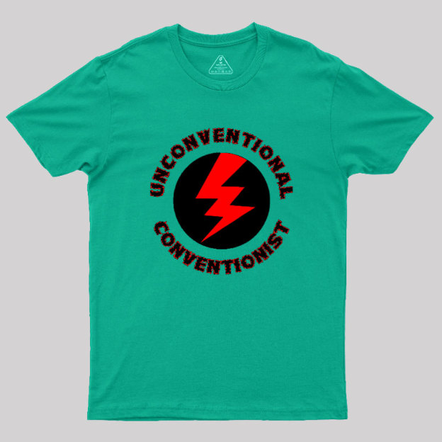 Unconventional Conventionist Geek T-Shirt