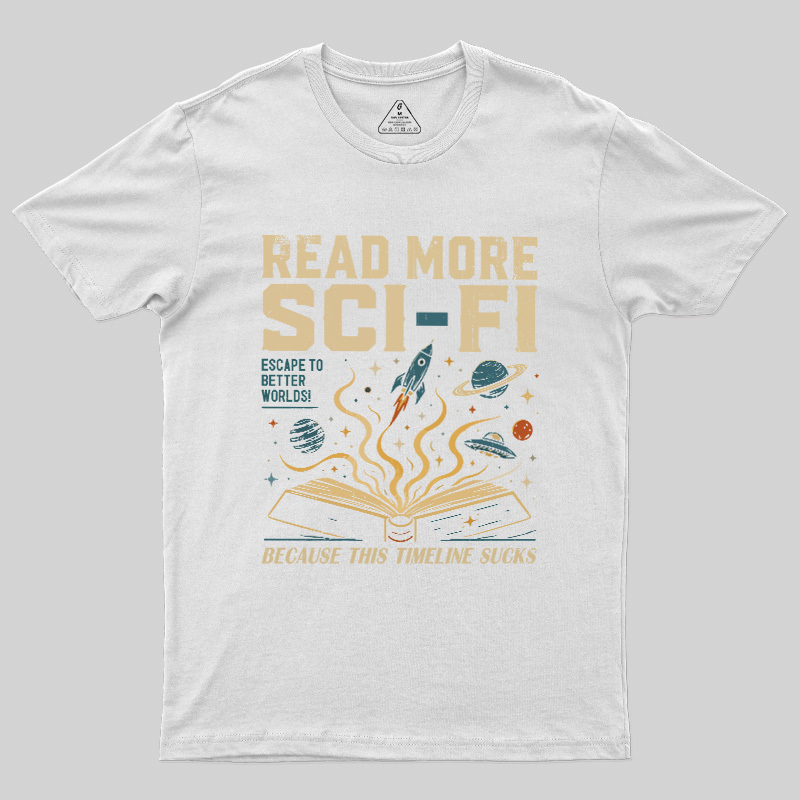 Read More Sci-Fi Geek T-Shirt