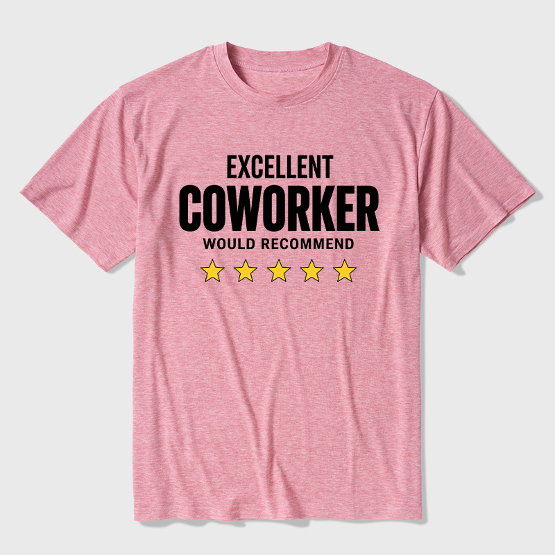 Excellent Coworker Would Recommend Ultra Soft Heather Tees