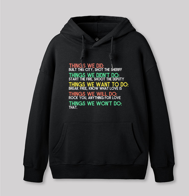 Things We Do Humour Geek Hoodie