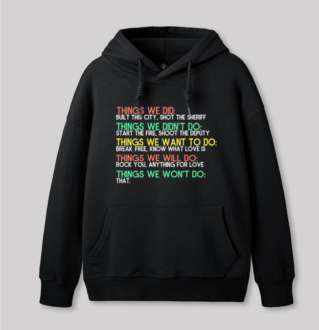 Things We Do Humour Geek Hoodie
