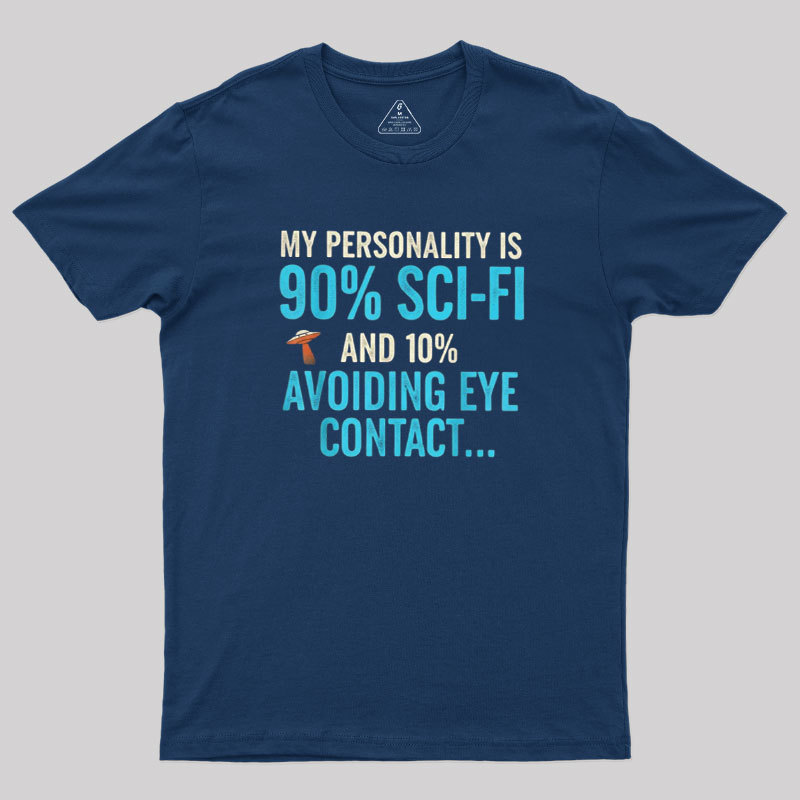 90% Sci-fi 10% Awkward Geek T-Shirt