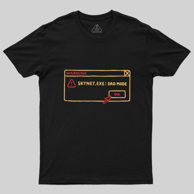 AI Dad Mode Warning Geek T-Shirt