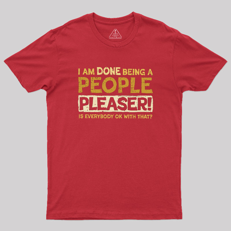 Still A People Pleaser Geek T-Shirt