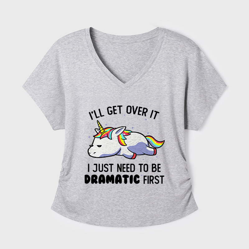 I Just Need To Be Dramatic Geek Dolman Sleeve V-Neck Shirt