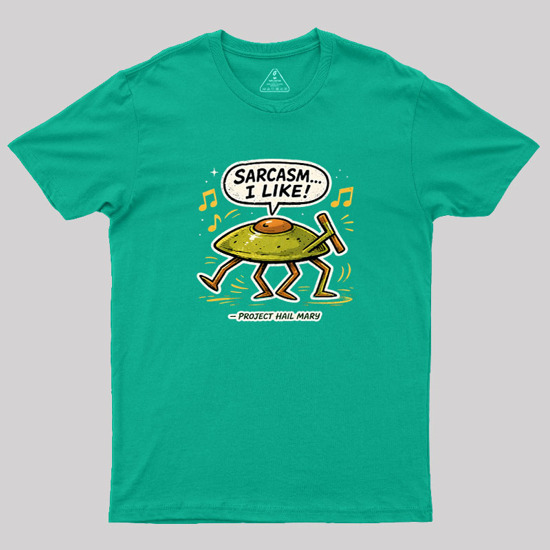 Sarcasm I Like Geek T-Shirt