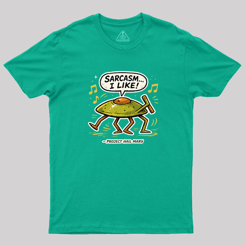 Sarcasm I Like Geek T-Shirt