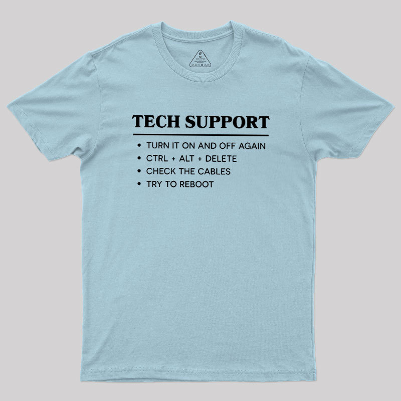 TECH SUPPORT Geek T-Shirt