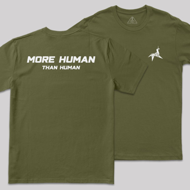 More Human Than Human Geek T-Shirt