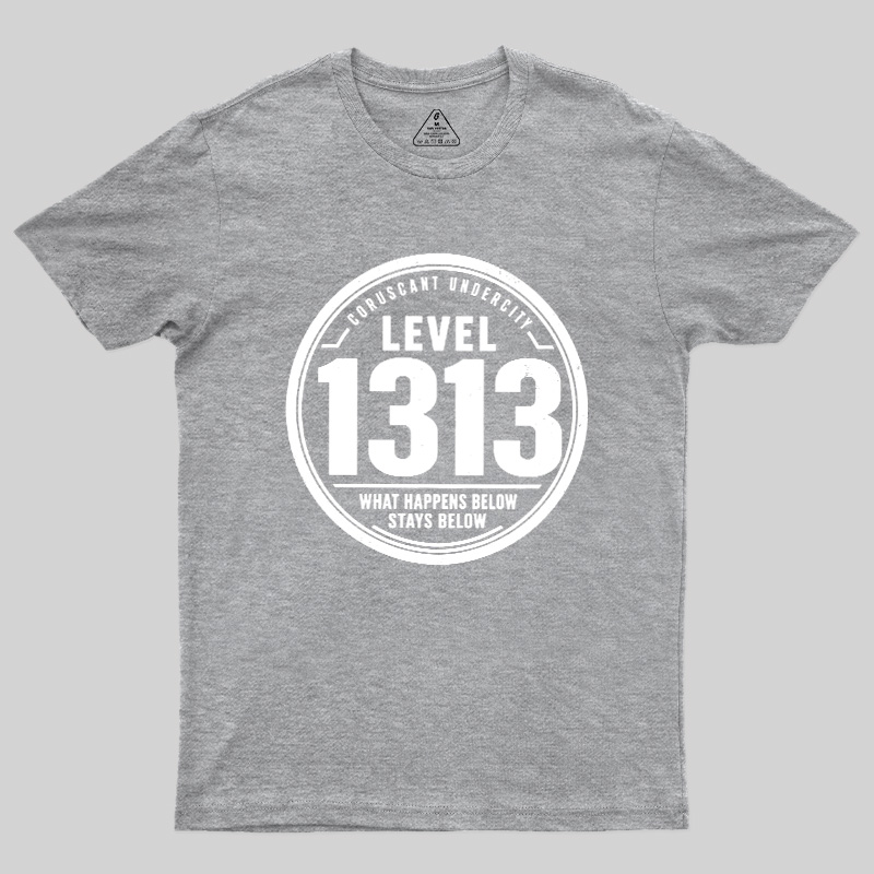 LEVEL 1313 Geek T-Shirt