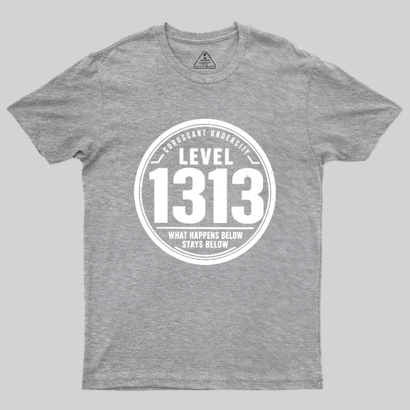 LEVEL 1313 Geek T-Shirt