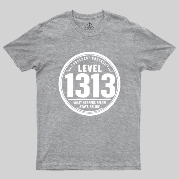 LEVEL 1313 Geek T-Shirt