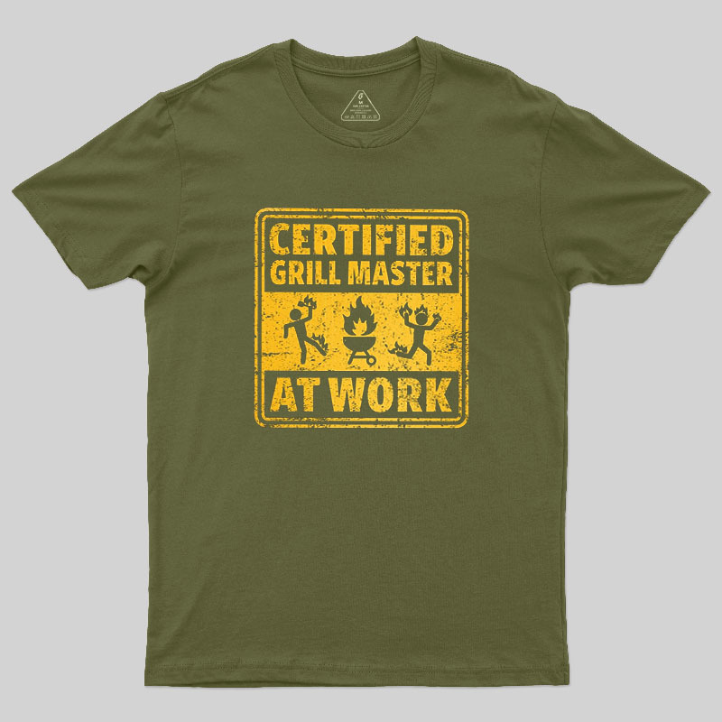 Certified Grill Master At Work Geek T-Shirt