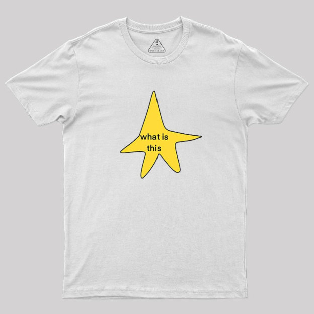 What is This Geek T-Shirt