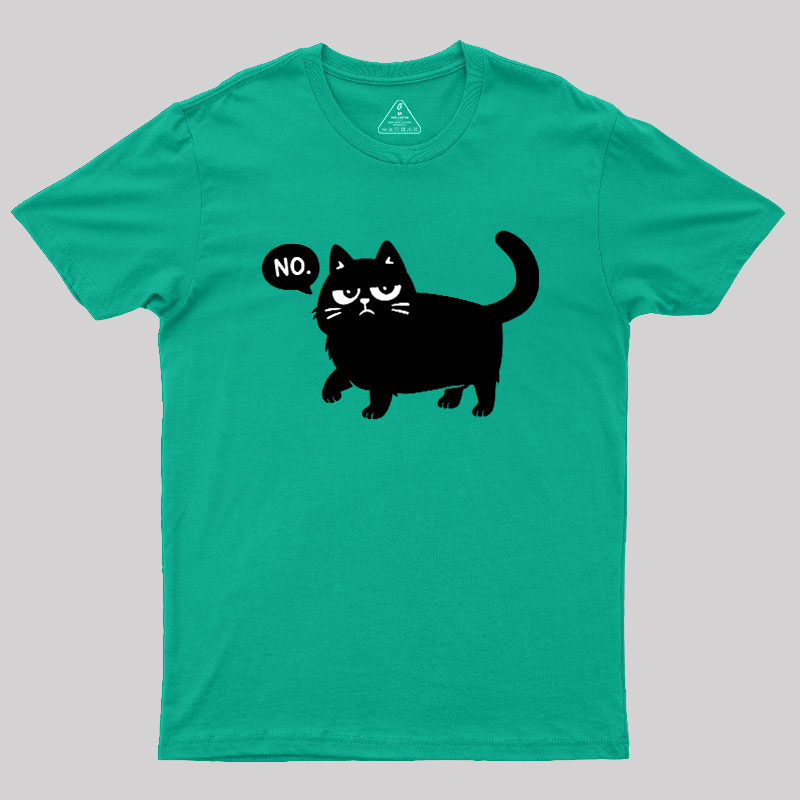 Black Cat Says No Geek T-Shirt