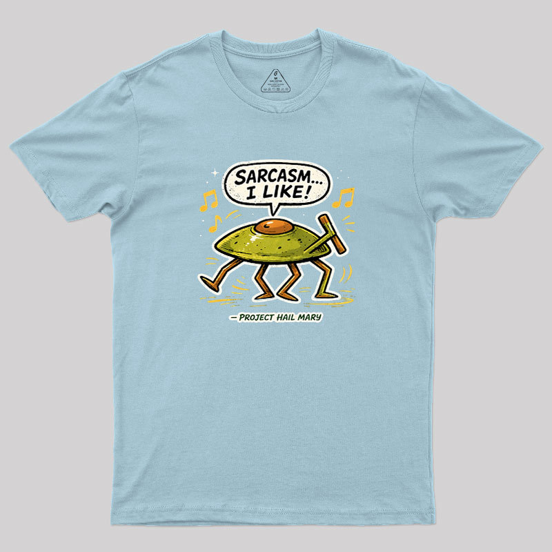 Sarcasm I Like Geek T-Shirt