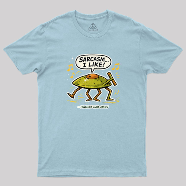 Sarcasm I Like Geek T-Shirt
