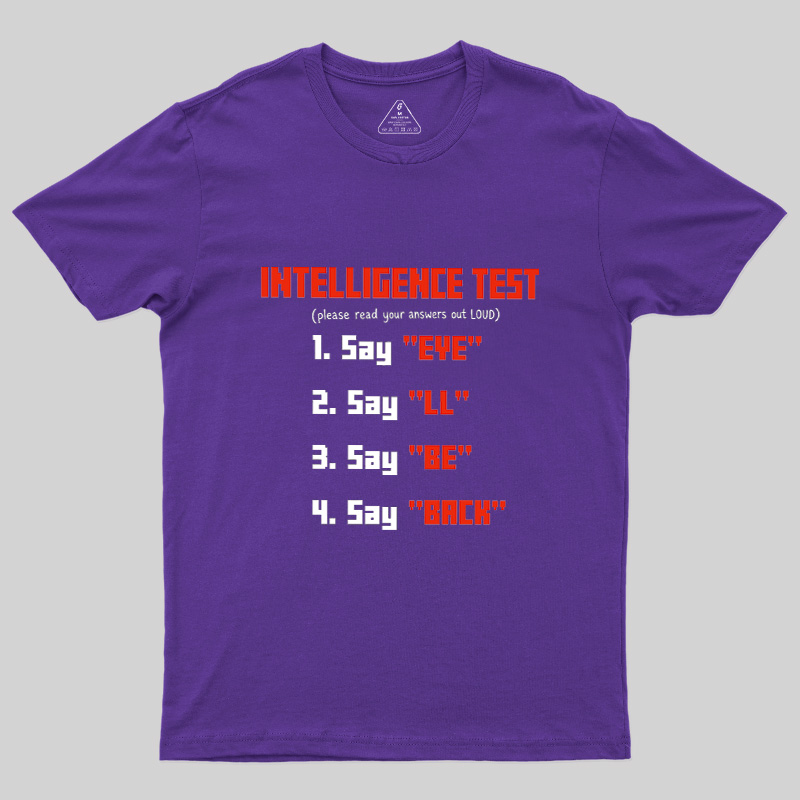 Intelligence Test Wordplay Geek T-Shirt
