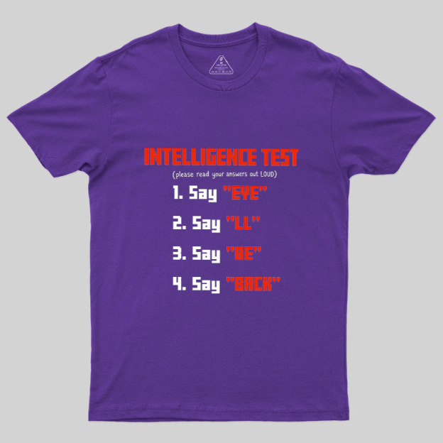 Intelligence Test Wordplay Geek T-Shirt