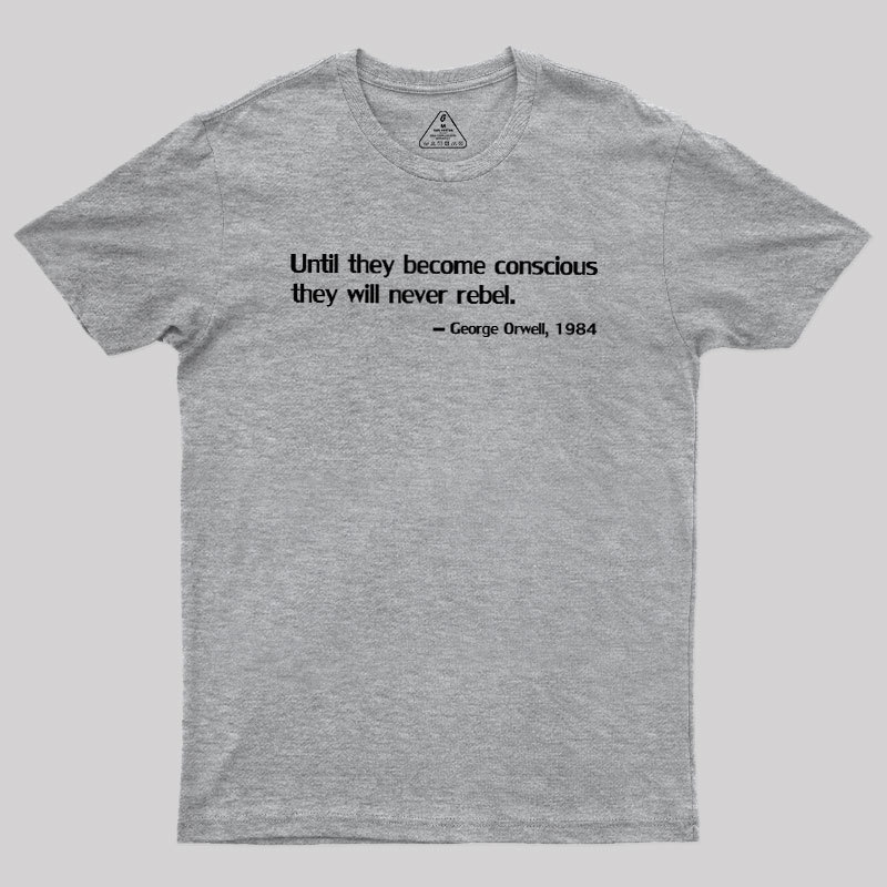 Before Rebellion Geek T-Shirt