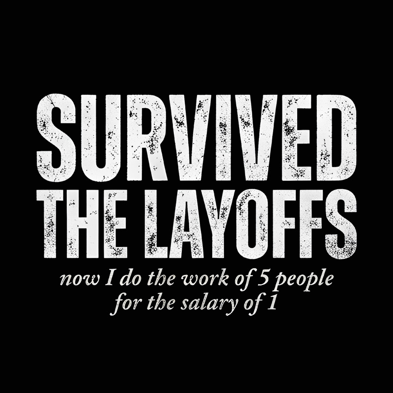Survived The Layoffs Geek T-Shirt