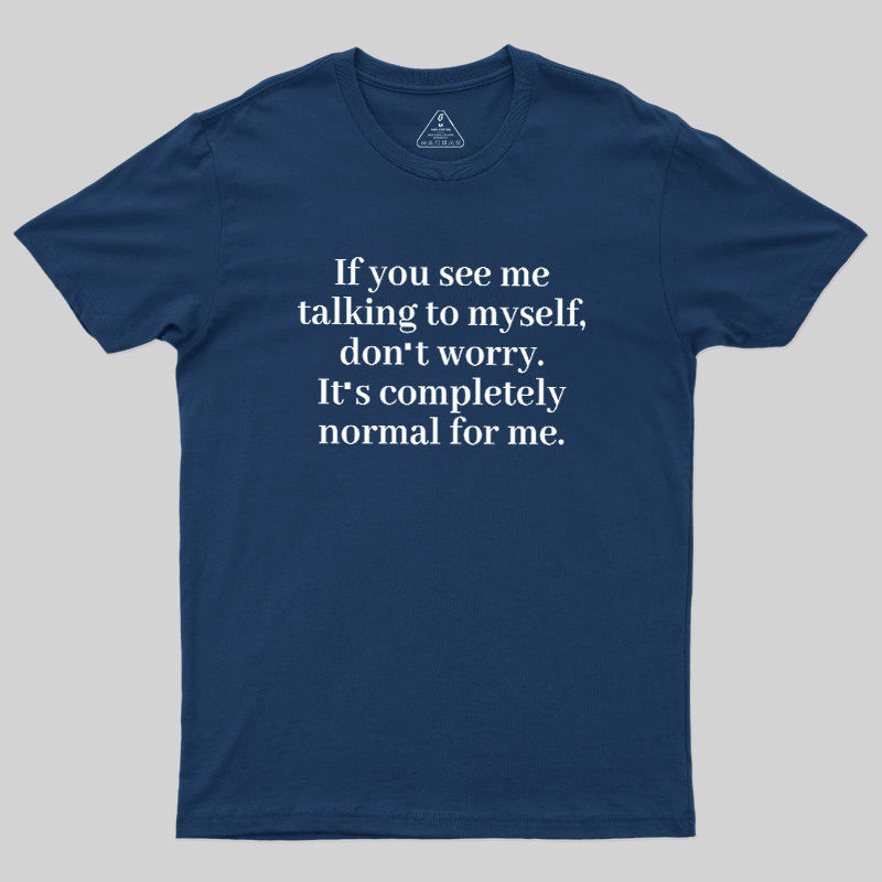 Self Talk Club Geek T-Shirt