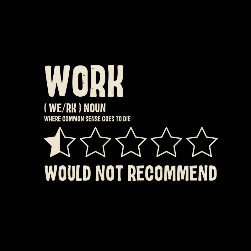 Would Not Recommend Geek T-Shirt