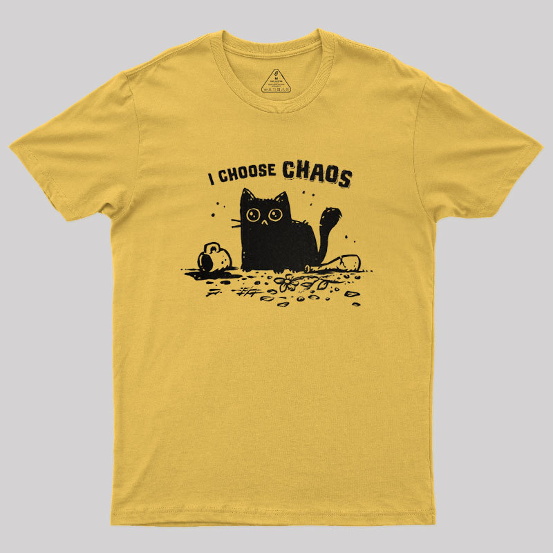 I Choose Chaos Geek T-Shirt