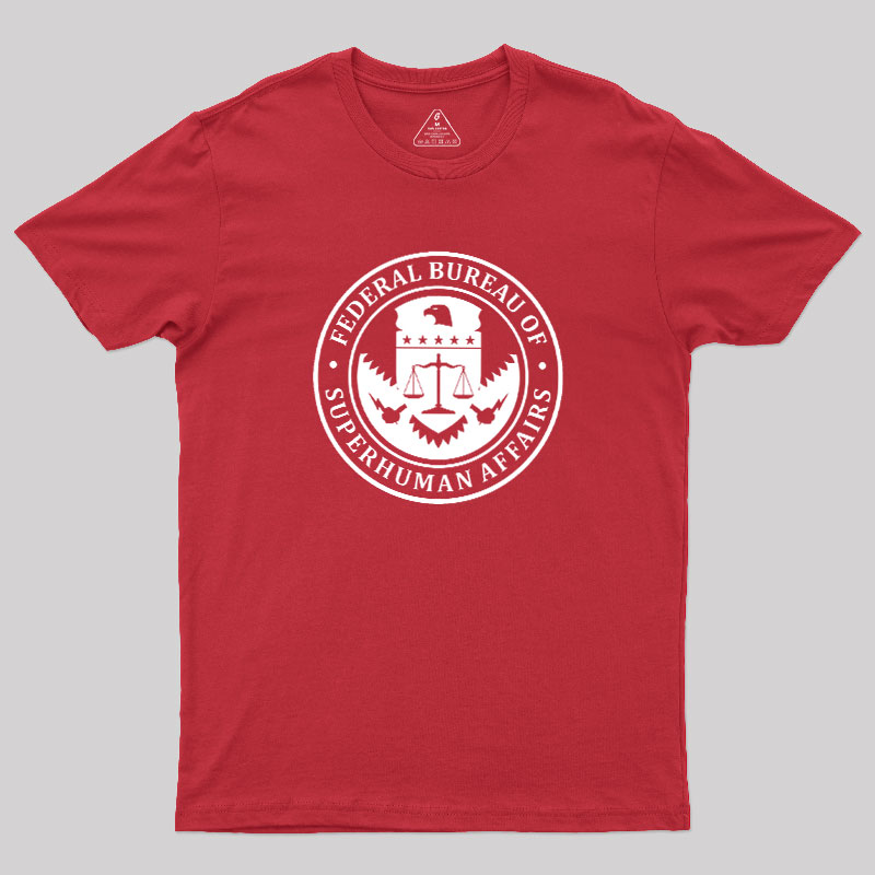Federal Bureau Of Superhuman Affairs Geek T-Shirt