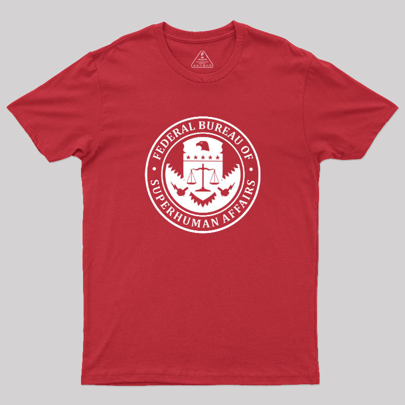 Federal Bureau Of Superhuman Affairs Geek T-Shirt
