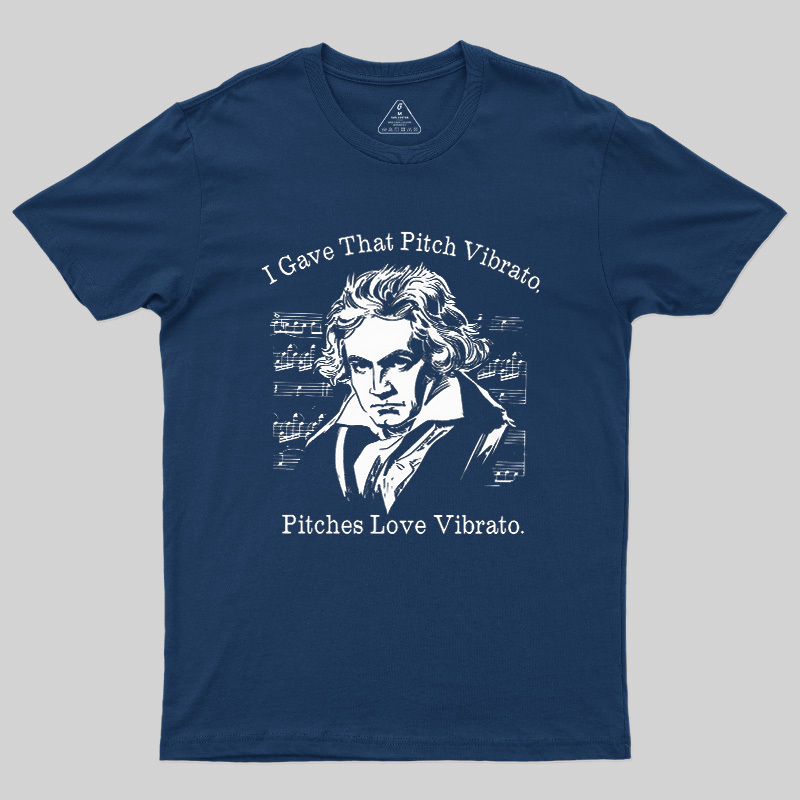 I Gave That Pitch Vibrato Geek T-Shirt