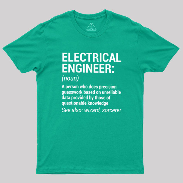 Funny Electrical Engineer Geek T-Shirt