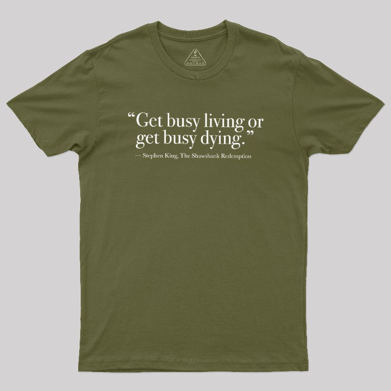 Busy Living Geek T-Shirt