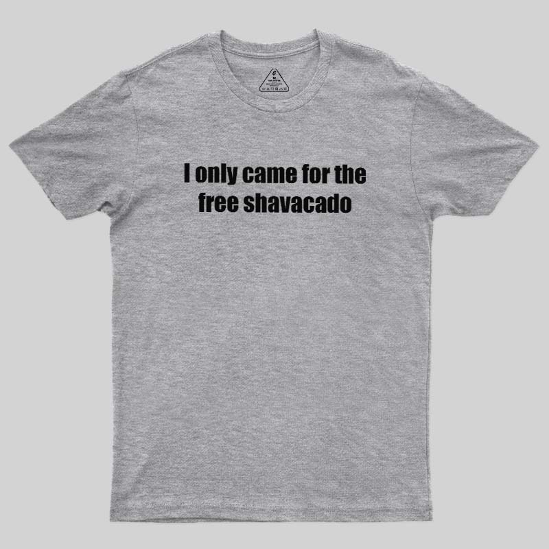 Free Shavacado Geek T-Shirt