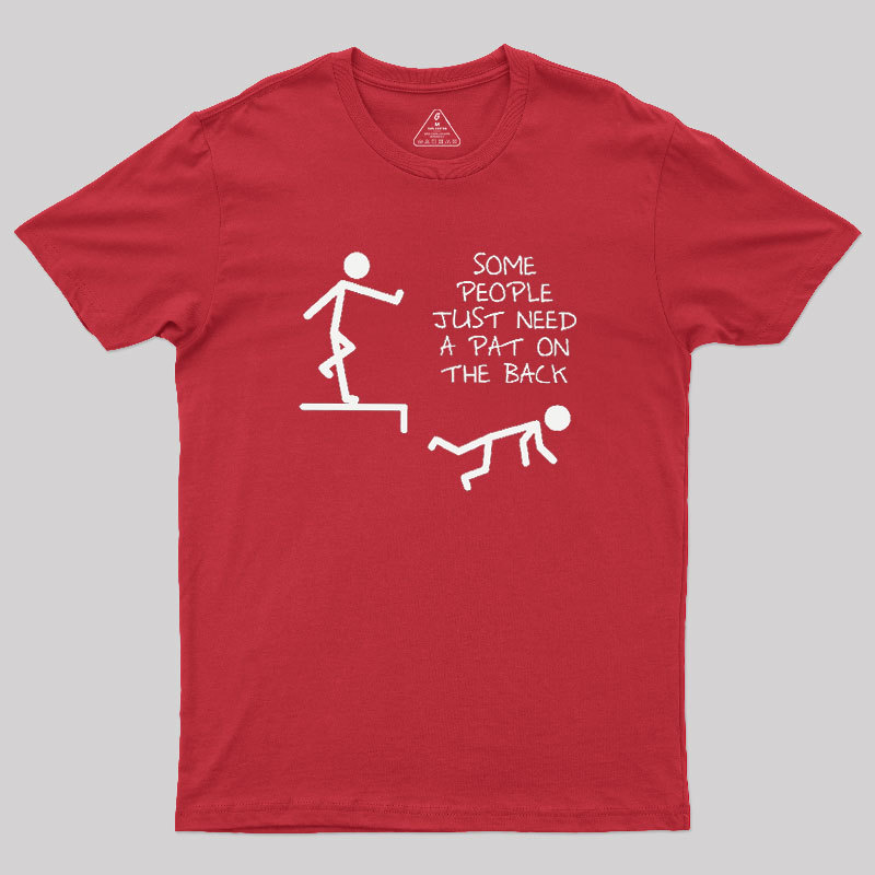 A Pat On The Back Geek T-Shirt