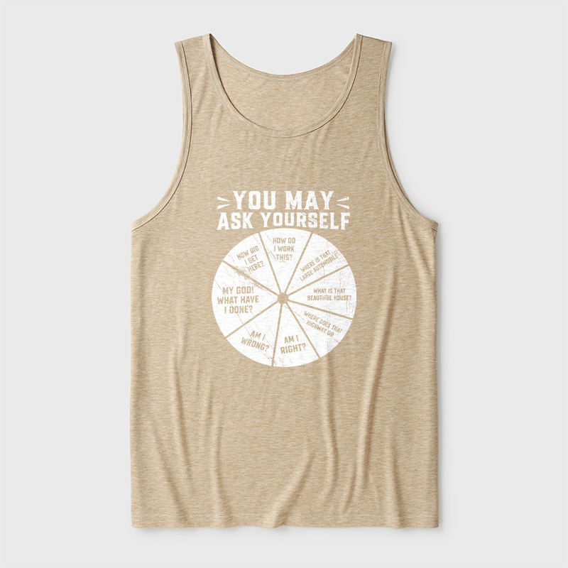 You May Ask Yourself Ultra Soft Heather Tank