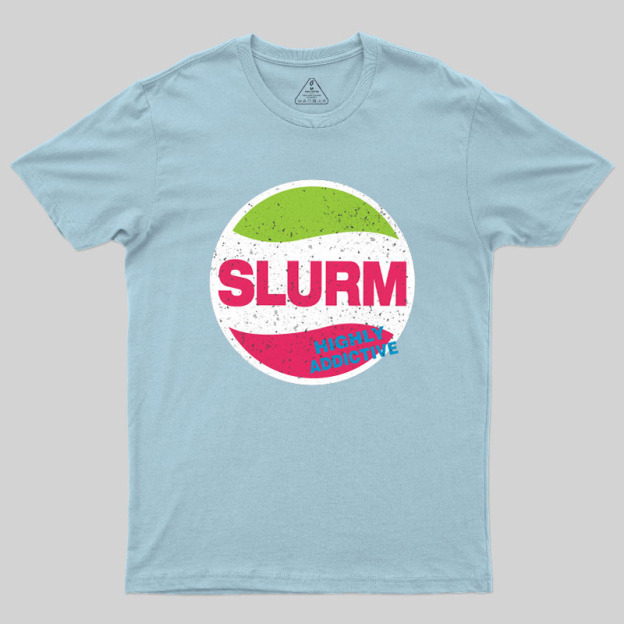 Slurmy Geek T-Shirt