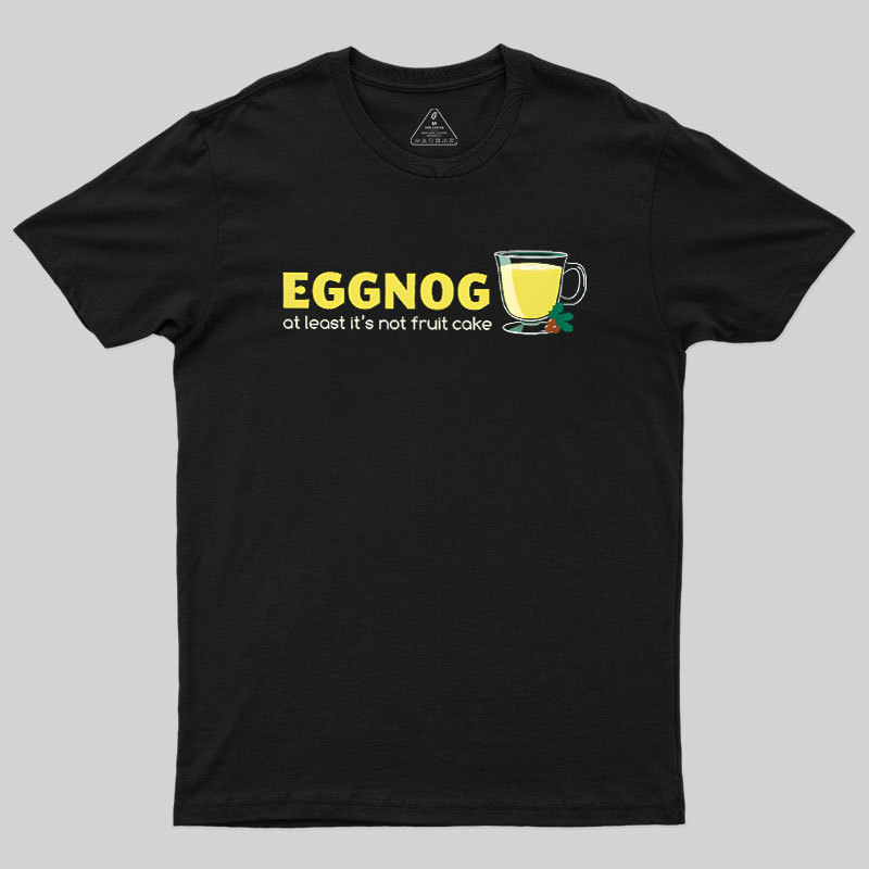 Eggnog! Geek T-Shirt